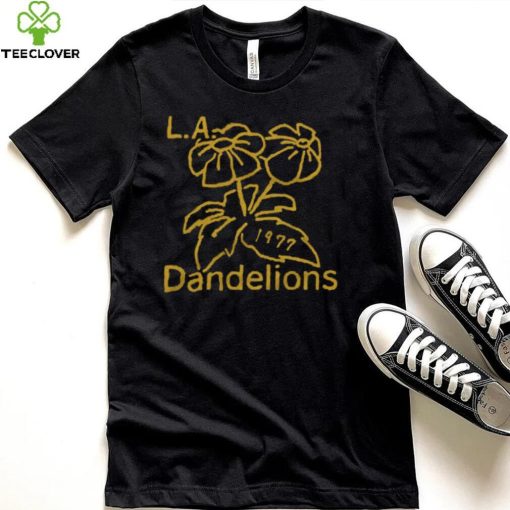 Los Angeles Dandelions Shirt