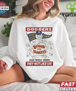 Los Angeles Dodgers 2024 National League Champs World Series Bomb the Yankees They Not Like Us t shirt 1 Los Angeles Dodgers 2024 National League Champs World Series Bomb the Yankees They Not Like Us t shirt