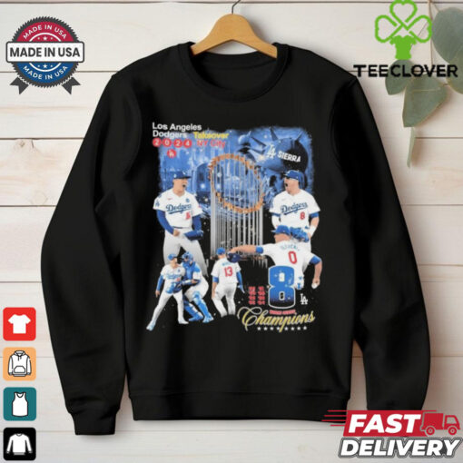 Los Angeles Dodgers 2024 Takeover Ny City 8x World Series Champions shirt
