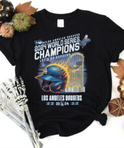 Los Angeles Dodgers 2024 World Series Champions Let’s Go Dodgers T Shirt