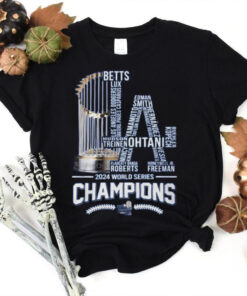 Los Angeles Dodgers Best LA 2024 World Series Champs Fan T Shirt