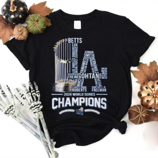 Los Angeles Dodgers Best LA 2024 World Series Champs Fan T Shirt