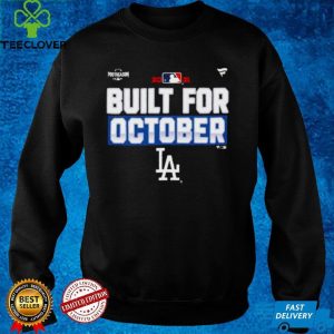 Los Angeles Dodgers Built For October 2021 Postseason Shirt