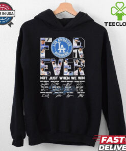 Los Angeles Dodgers Forever Baseball Fan Not Just When We Win 2024 T Shirt