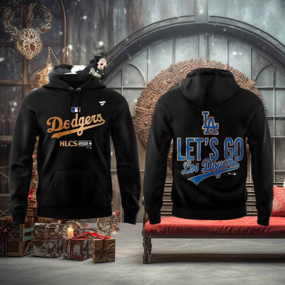 Los Angeles Dodgers Hoodie, Limited Edition Los Angeles Dodgers NLCS Let`s go Hoodie Los Angeles Dodgers Hoodie, Limited Edition Los Angeles Dodgers NLCS Let`s go Hoodie