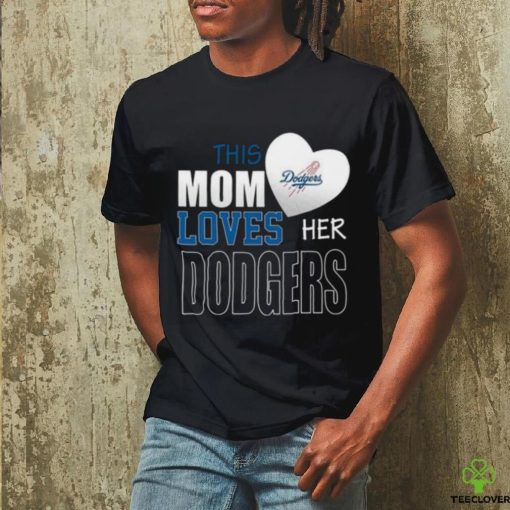 Los Angeles Dodgers Mom Loves Mothers Day T shirt