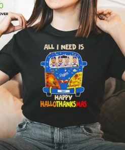 Los Angeles Dodgers all I need is Happy HalloThanksMas shirt 2 Los Angeles Dodgers all I need is Happy HalloThanksMas shirt