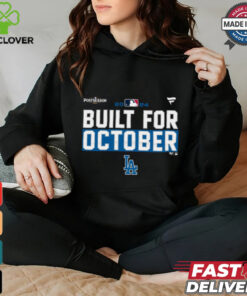 Los Angeles Dodgers built for October 2024 Postseason shirt 1 Los Angeles Dodgers built for October 2024 Postseason shirt