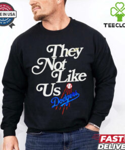 Los Angeles Dodgers they not like us we don’t give a fuck hoodie, sweater, longsleeve, shirt v-neck, t-shirt