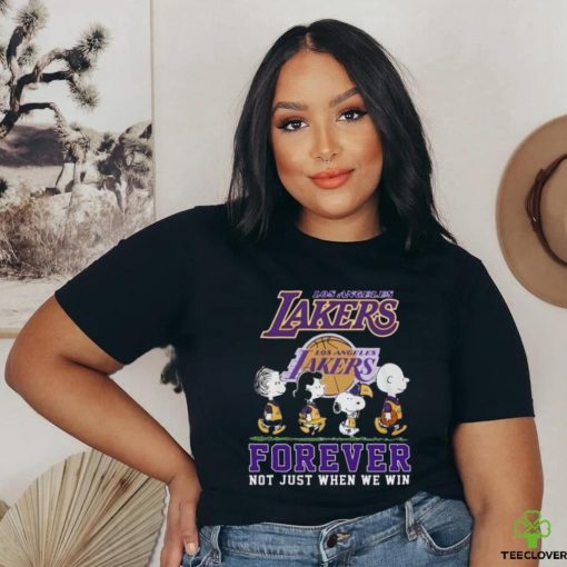 Los Angeles Lakers Firever Not Just When We Win T Shirt