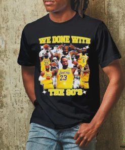 Los Angeles Lakers We Done With The 90’S Shirt