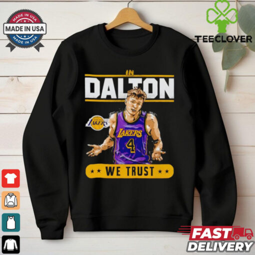 Los Angeles Lakers in Dalton Knecht we trust shirt