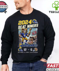 Los Angeles Rams 2024 Beat niners LA Rams 12 6 Sanfrancisco shirt