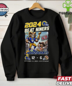 Los Angeles Rams 2024 Beat niners LA Rams 12 6 Sanfrancisco shirt