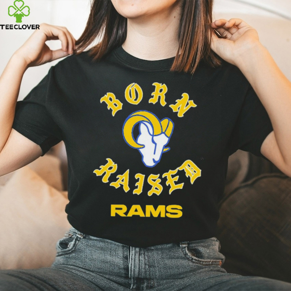 Los Angeles Rams Born X Raised Unisex T Shirt Los Angeles Rams Born X Raised Unisex T Shirt