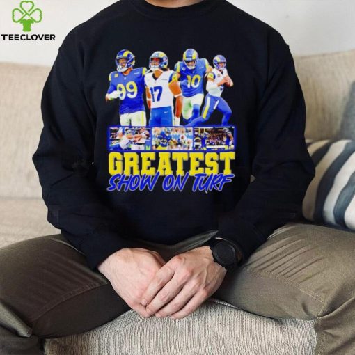 Los Angeles Rams Greatest Show on Turf hoodie, sweater, longsleeve, shirt v-neck, t-shirt