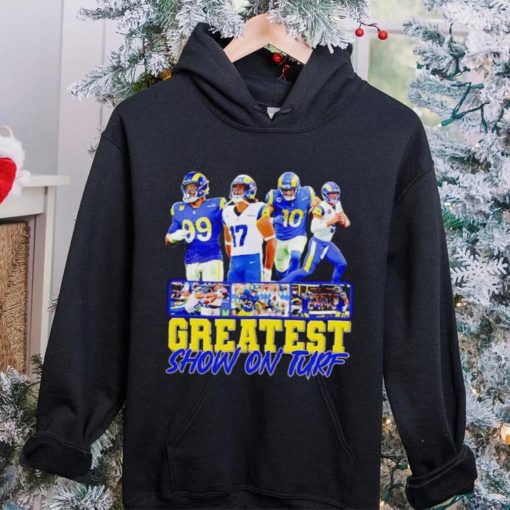 Los Angeles Rams Greatest Show on Turf hoodie, sweater, longsleeve, shirt v-neck, t-shirt