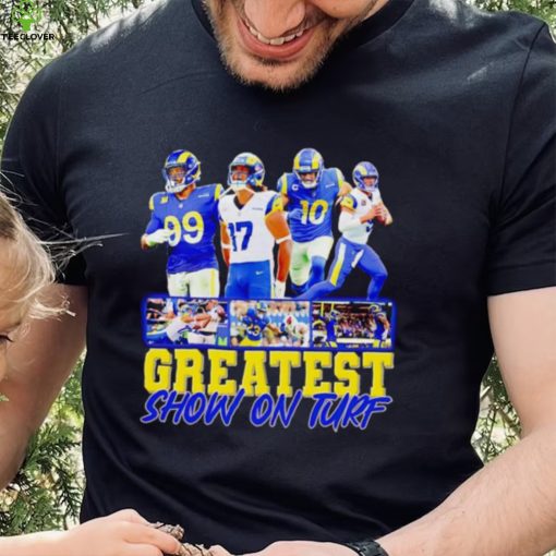 Los Angeles Rams Greatest Show on Turf hoodie, sweater, longsleeve, shirt v-neck, t-shirt