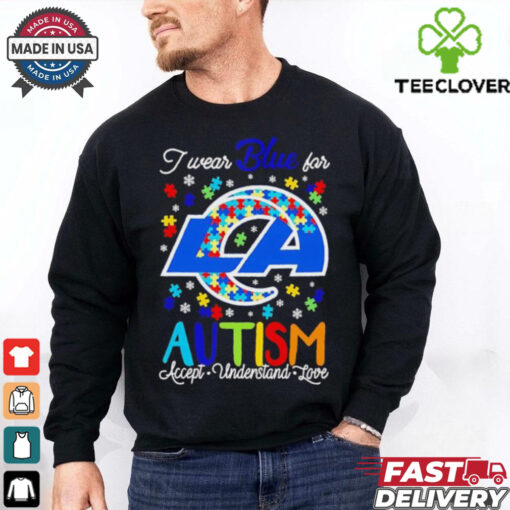 Los Angeles Rams I wear blue for Autism accept understand love T shirt