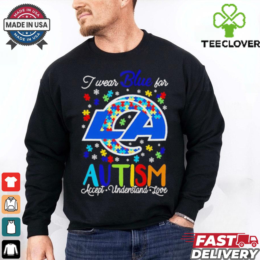 Los Angeles Rams I wear blue for Autism accept understand love T shirt Los Angeles Rams I wear blue for Autism accept understand love T shirt