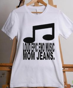Loud Epic Emo Music Mom Jeans 2024 Tour T hoodie, sweater, longsleeve, shirt v-neck, t-shirt