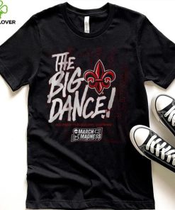 Louisiana The Big Dance Shirt 4 Louisiana The Big Dance Shirt
