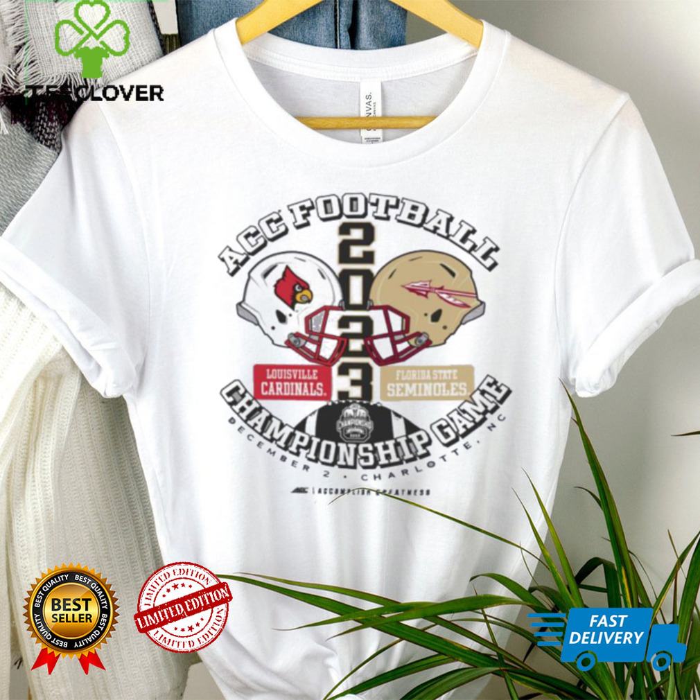 Louisville Cardinals vs Florida State Seminoles ACC Football Championship Game December 2, 2023 Shirt Louisville Cardinals vs Florida State Seminoles ACC Football Championship Game December 2, 2023 Shirt
