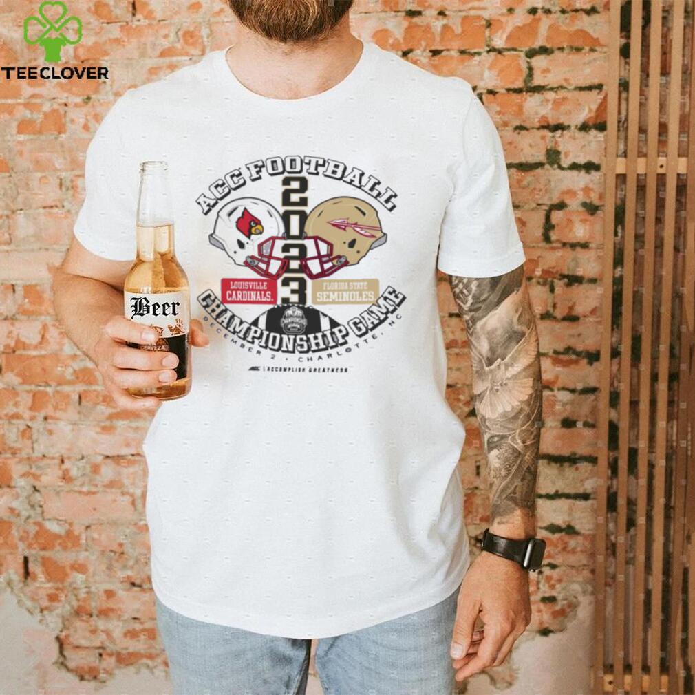 Louisville Cardinals vs Florida State Seminoles ACC Football Championship Game December 2, 2023 Shirt Louisville Cardinals vs Florida State Seminoles ACC Football Championship Game December 2, 2023 Shirt