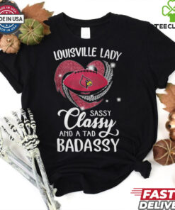 Louisville Laydy Sassy Classy And A Tad Badassy Shirt