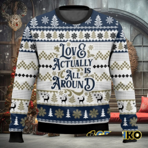 Love Actually is All Around Love Actually Ugly Sweater