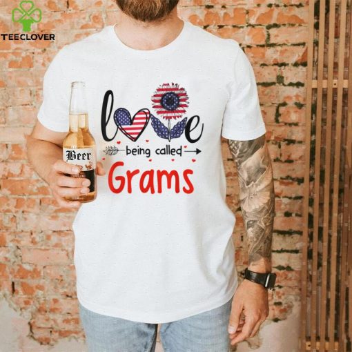 Love Being Called Grams American Flag Patriotic 4th Of July T Shirt