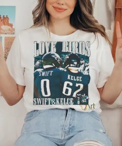 Love Birds Swift And Kelce shirt