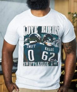 Love Birds Swift And Kelce shirt