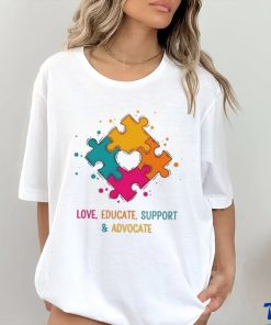 Love Educate Support And Advocate Cute Autism Teacher Shirt