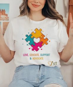 Love Educate Support And Advocate Cute Autism Teacher Shirt