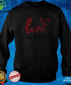 Love Is All You Need, Red Plaid Love Heart, Valentine Tee T Shirt tee