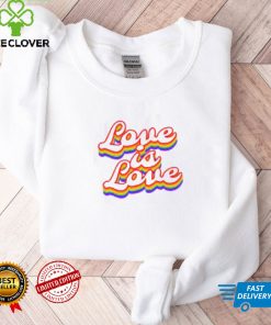 Love Is LGBQT Shirt