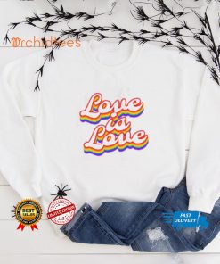 Love Is LGBQT Shirt