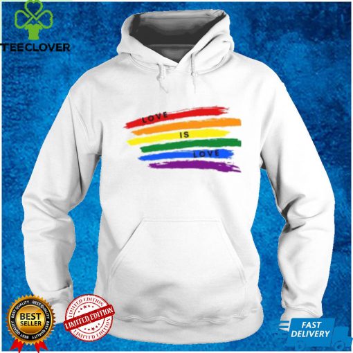 Love Is LGBT Shirt