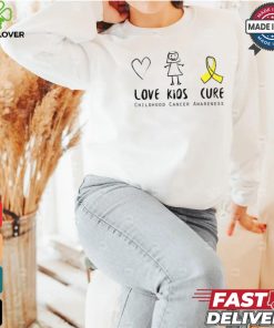 Love Kids Cure Childhood Cancer Awareness Suppor shirt