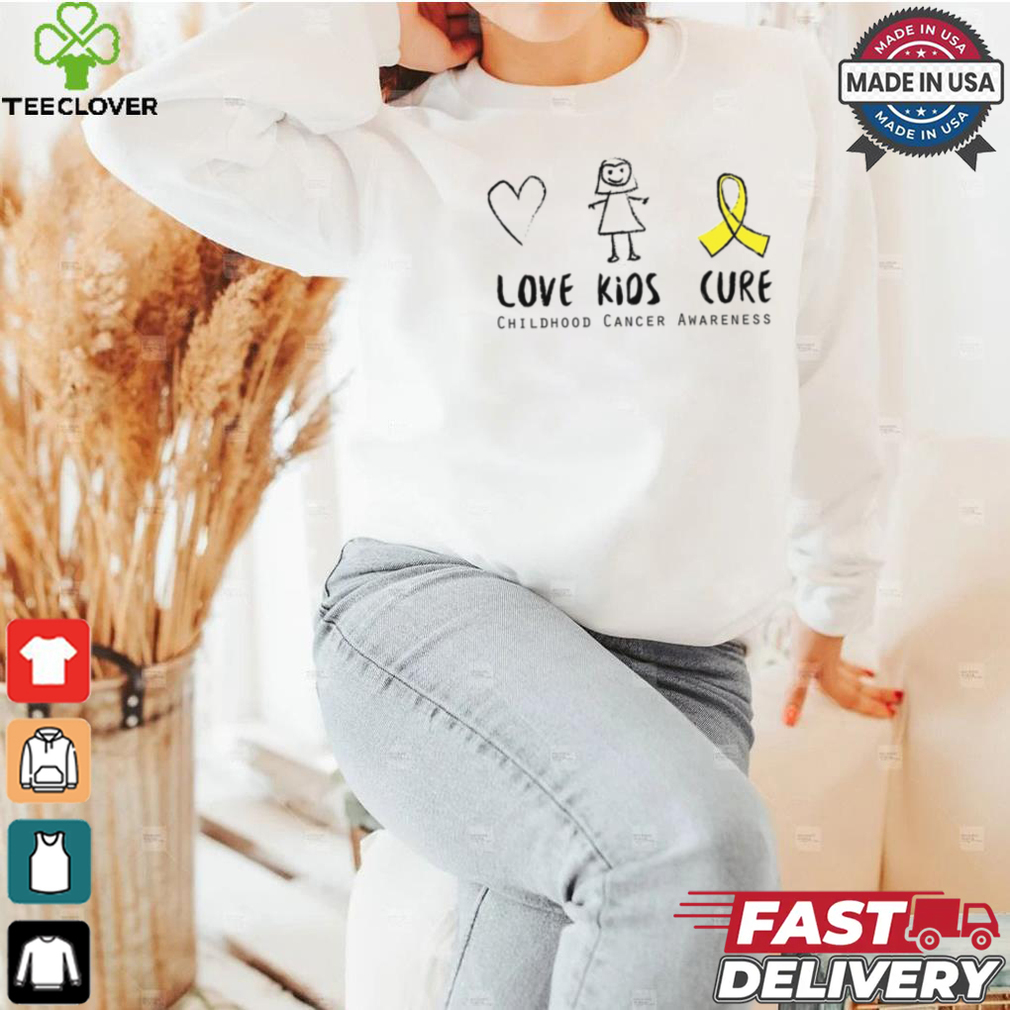Love Kids Cure Childhood Cancer Awareness Suppor shirt Love Kids Cure Childhood Cancer Awareness Suppor shirt