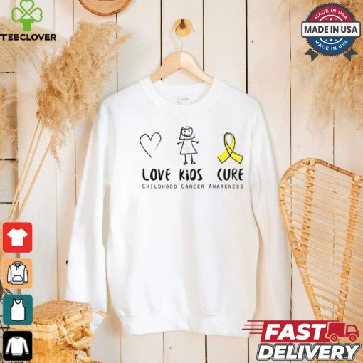 Love Kids Cure Childhood Cancer Awareness Suppor shirt