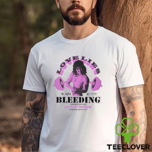 Love Lies bleeding gym let’s get physical hoodie, sweater, longsleeve, shirt v-neck, t-shirt