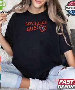 Love Like Gus Usa Harris Walz t shirt