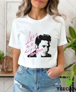 Love Me Tender Shirt Elvis Presley Music Rock And Roll Tshirt For Family Matching