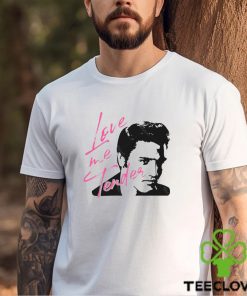 Love Me Tender Shirt Elvis Presley Music Rock And Roll Tshirt For Family Matching
