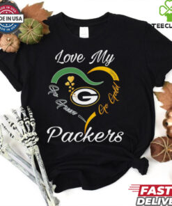 Love My Green Bay Packers Go Green Go Gold shirt