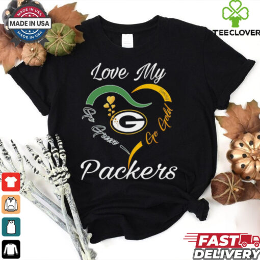 Love My Green Bay Packers Go Green Go Gold shirt
