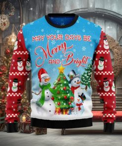 Love Snowman May Your Days Be Merry And Bright Ugly Christmas Sweater