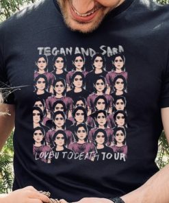 Love U To Death To Our Tegan & Sara Unisex Sweatshirt 2 Love U To Death To Our Tegan & Sara Unisex Sweatshirt